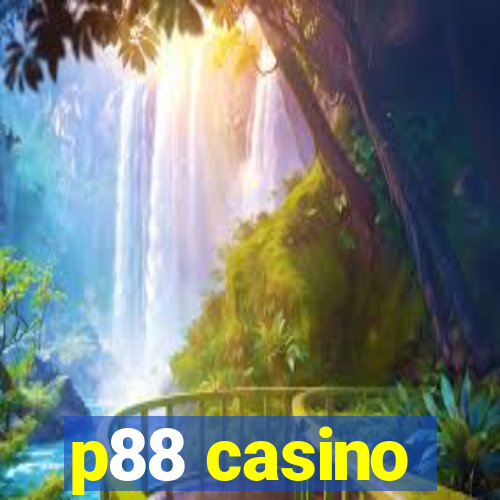 p88 casino