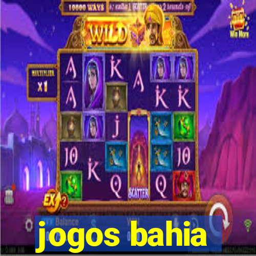 jogos bahia