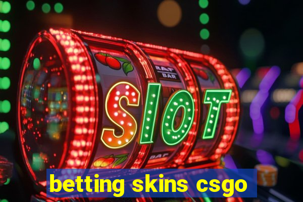 betting skins csgo