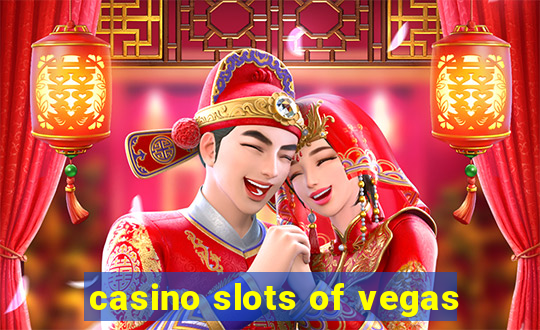 casino slots of vegas