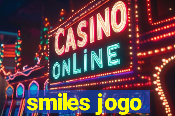 smiles jogo