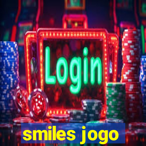 smiles jogo