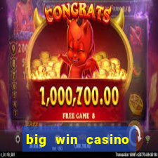 big win casino online login