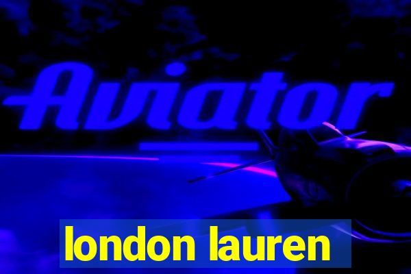 london lauren