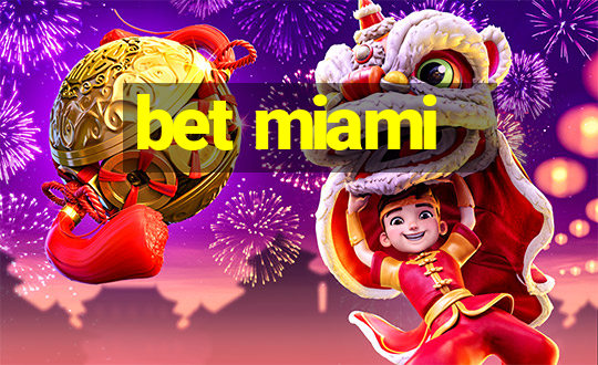 bet miami