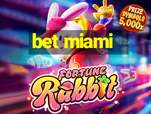 bet miami