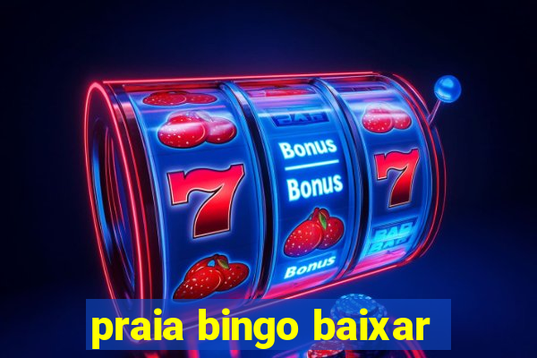 praia bingo baixar