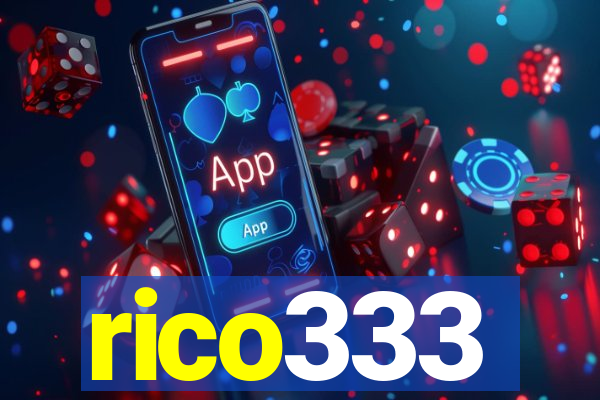 rico333