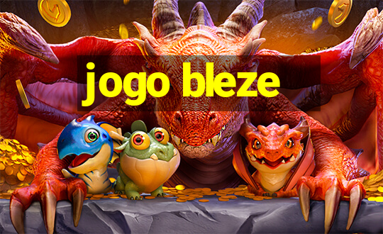 jogo bleze