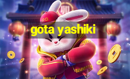 gota yashiki