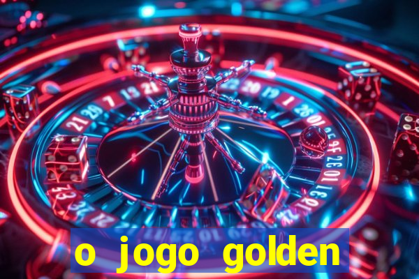 o jogo golden slots paga mesmo