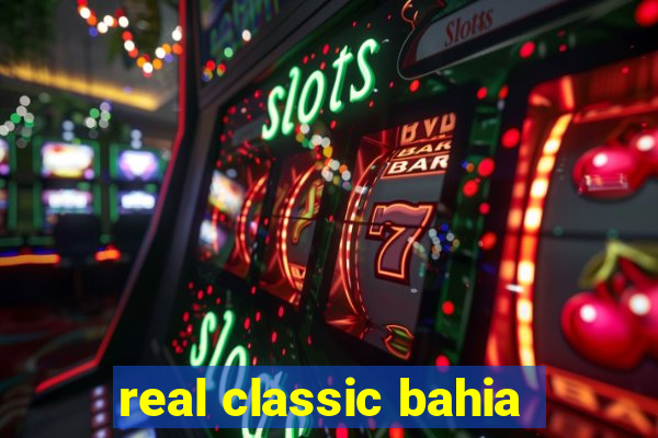 real classic bahia