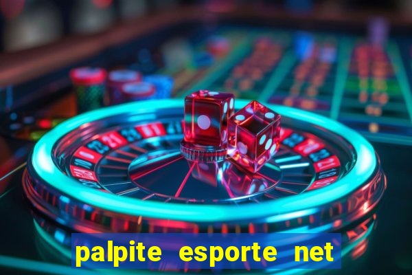 palpite esporte net jogos de hoje