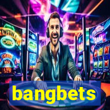 bangbets