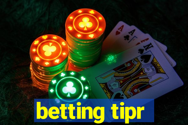 betting tipr