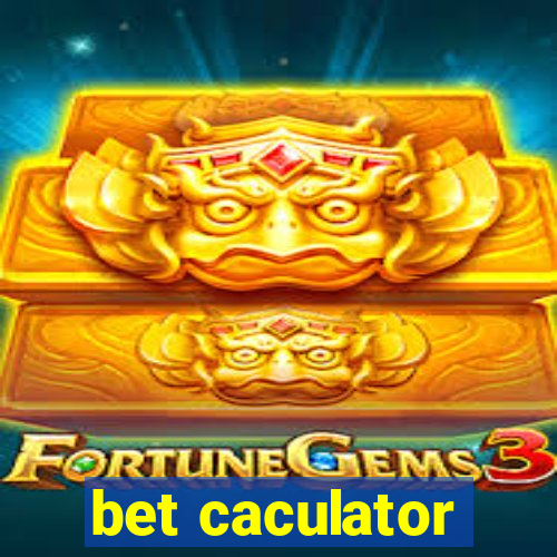 bet caculator