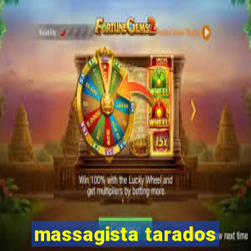 massagista tarados