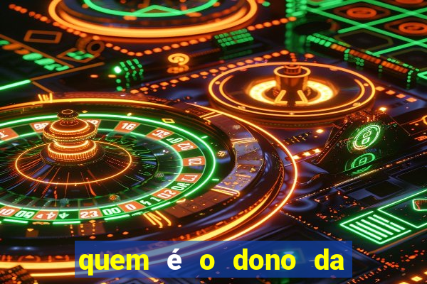 quem é o dono da super bet