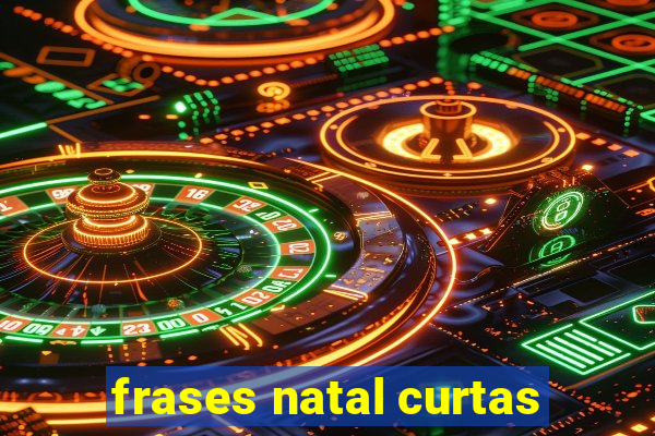 frases natal curtas