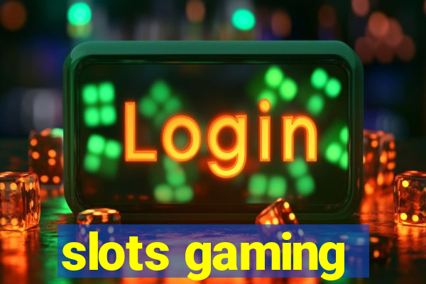 slots gaming