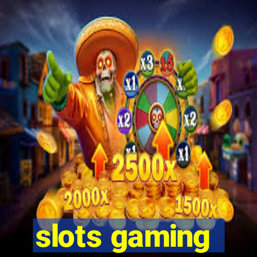 slots gaming