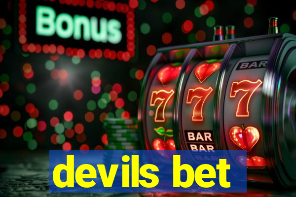 devils bet