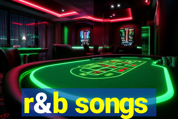 r&b songs