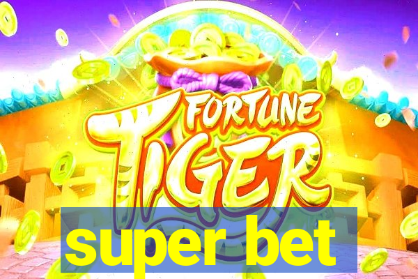 super bet