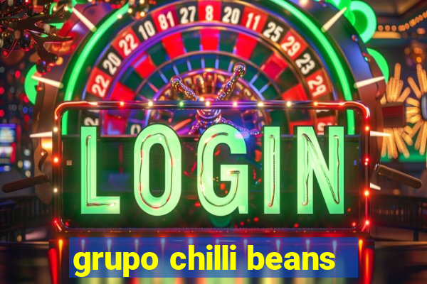 grupo chilli beans