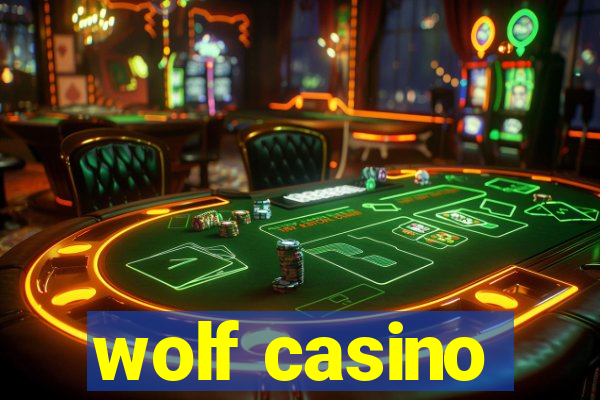 wolf casino