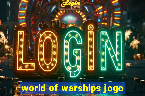 world of warships jogo