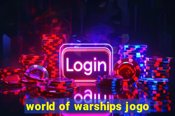 world of warships jogo