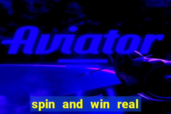 spin and win real money app