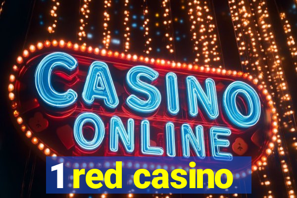 1 red casino