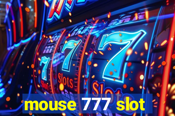 mouse 777 slot