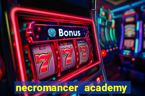 necromancer academy genius summoner wiki