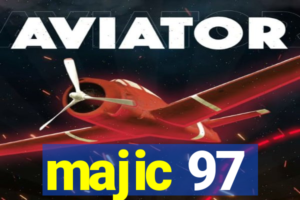 majic 97