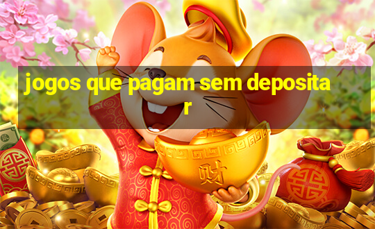 jogos que pagam sem depositar