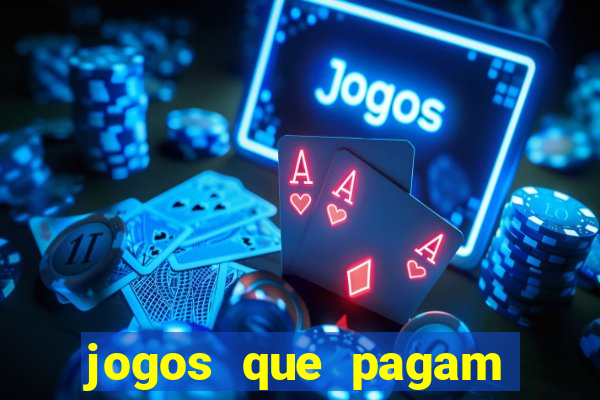 jogos que pagam sem depositar