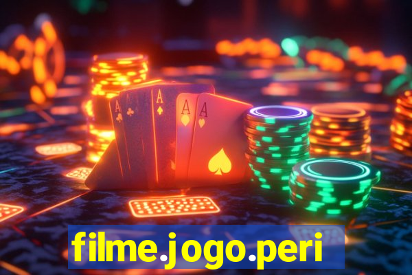 filme.jogo.perigoso