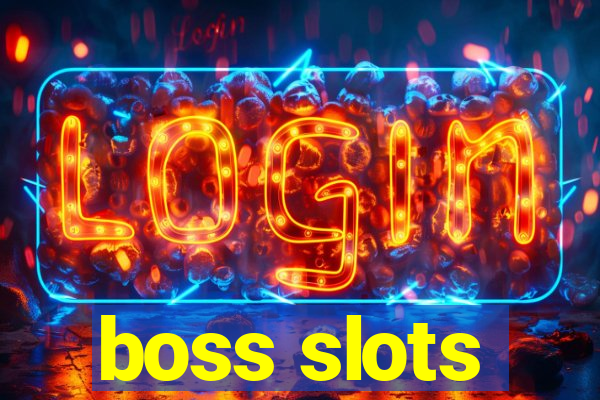 boss slots