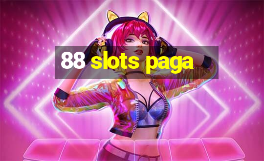 88 slots paga