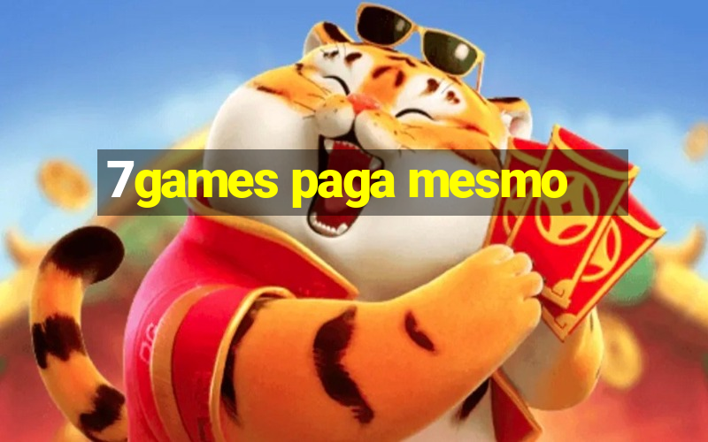 7games paga mesmo