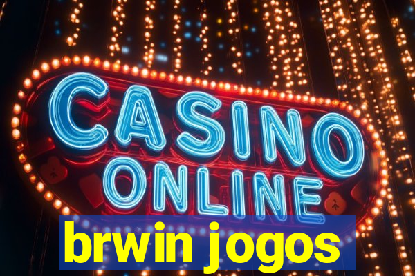 brwin jogos