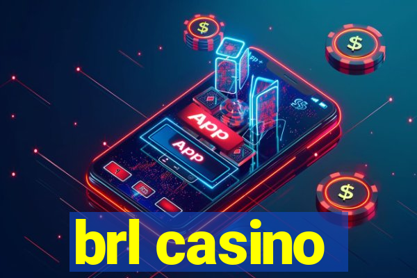 brl casino