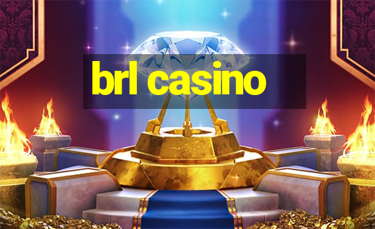 brl casino