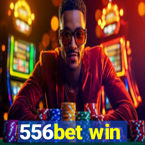 556bet win