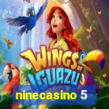 ninecasino 5