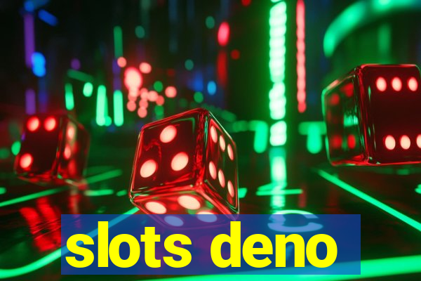 slots deno