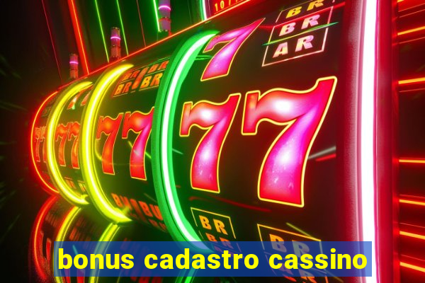 bonus cadastro cassino